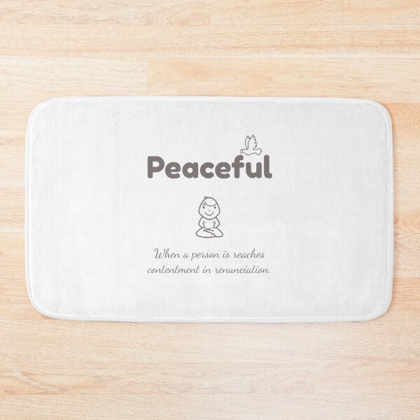 Item preview, Peaceful, When a person is reaches contentment in renunciation. designed and sold by Whimsy Works.