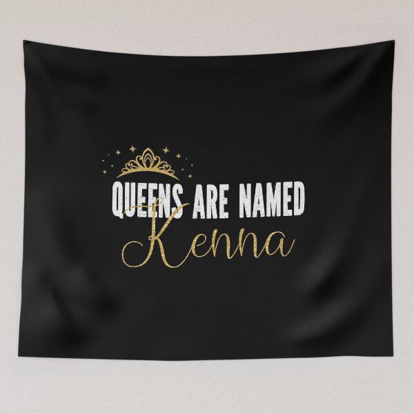 Item preview, Queens Are Named Kenna Personalized First Name Girl print designed and sold by Grabitees.