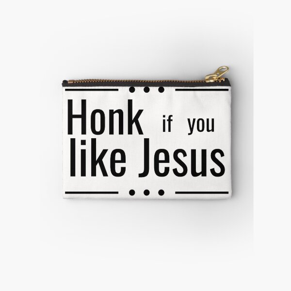 Item preview, honk if you like jesus designed and sold by JaMatt1983.