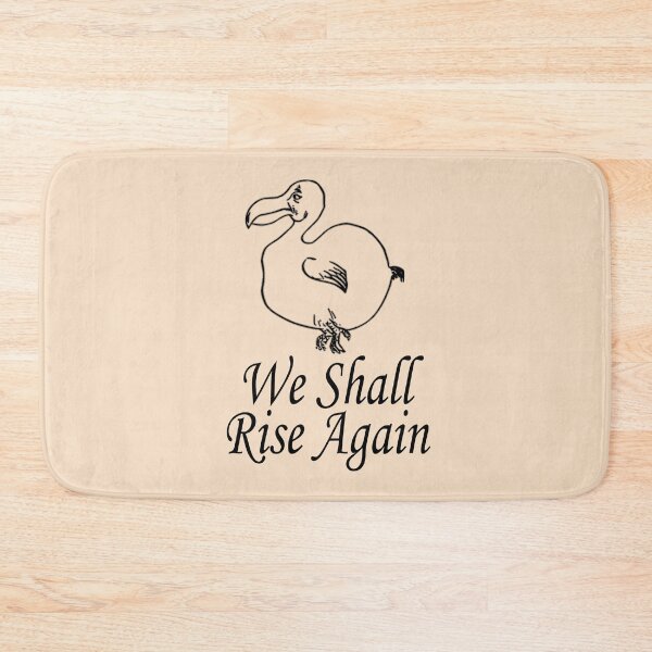 Item preview, Dodo Bird Extinct Animal We Shall Rise Again Funny Birding designed and sold by TopTeeShop.