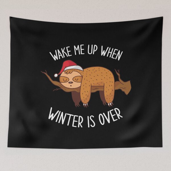 Item preview, Wake Me Up When Winter Is Over Sloth Sleeping  designed and sold by OnepixArt.