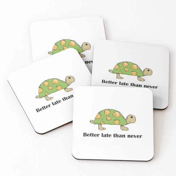 Item preview, Better late than never. designed and sold by AhMath.