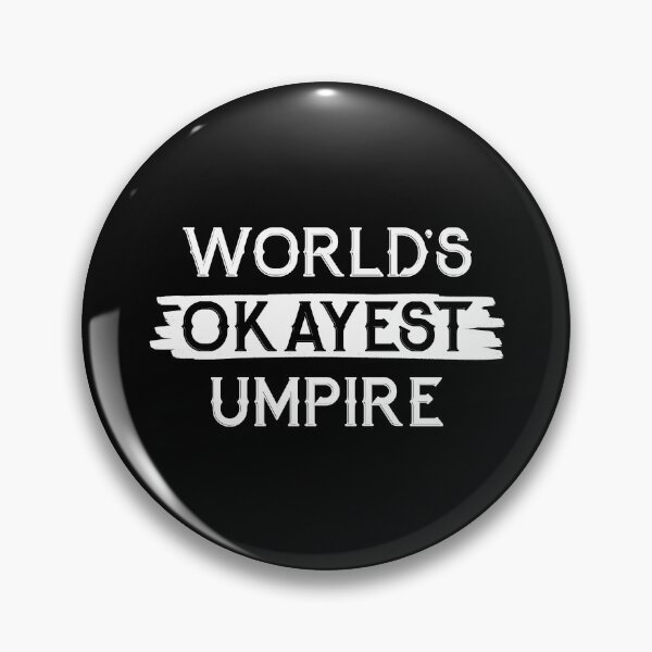 Item preview, World's Okayest Umpire designed and sold by NikStore.