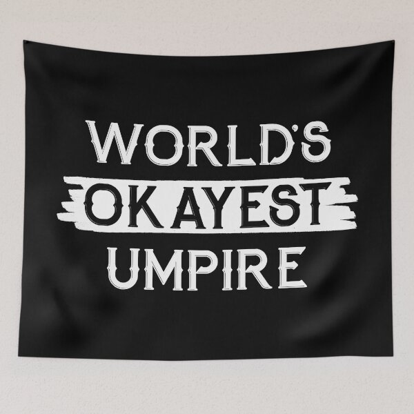Item preview, World's Okayest Umpire designed and sold by NikStore.