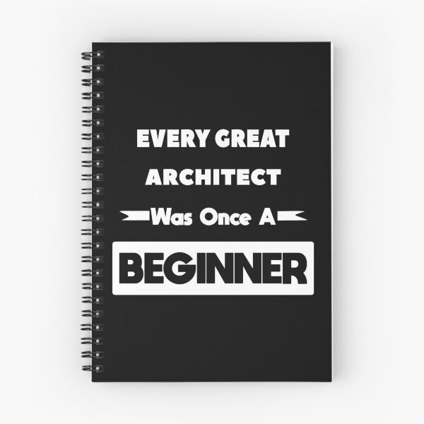 Item preview, Every Great ARCHITECT Was Once A Beginner designed and sold by anass002.