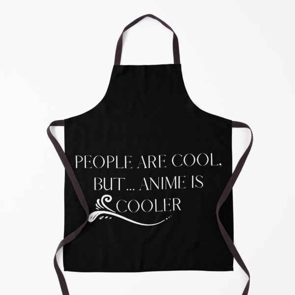 Item preview, People Are Cool But Anime Is Cooler designed and sold by ArtByCBdesign.