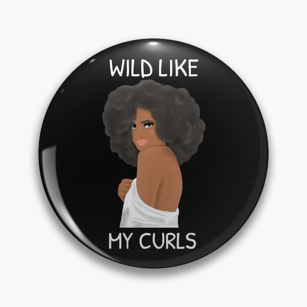 Item preview, Wild Like My Curls designed and sold by AmberSiraj.