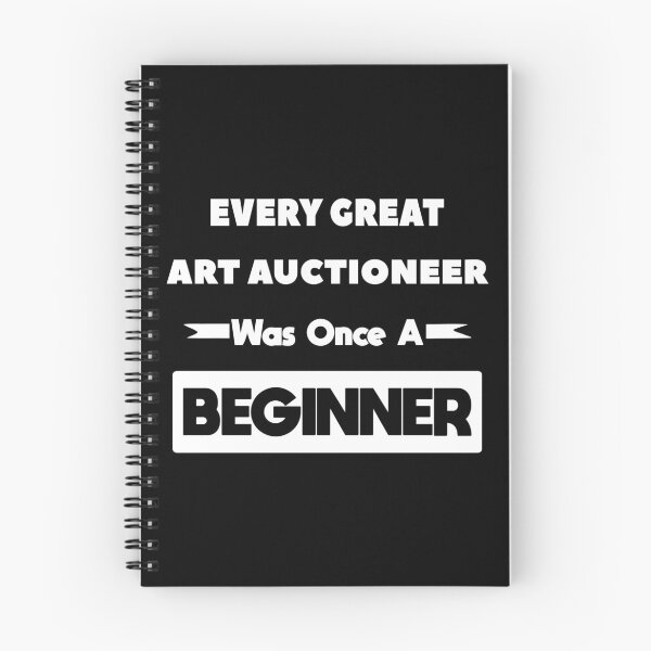 Item preview, Every Great ART AUCTIONEER Was Once A Beginner designed and sold by anass002.