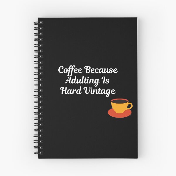 Item preview, The Coffee Because Adulting Is Hard Vintage designed and sold by Gmaish.