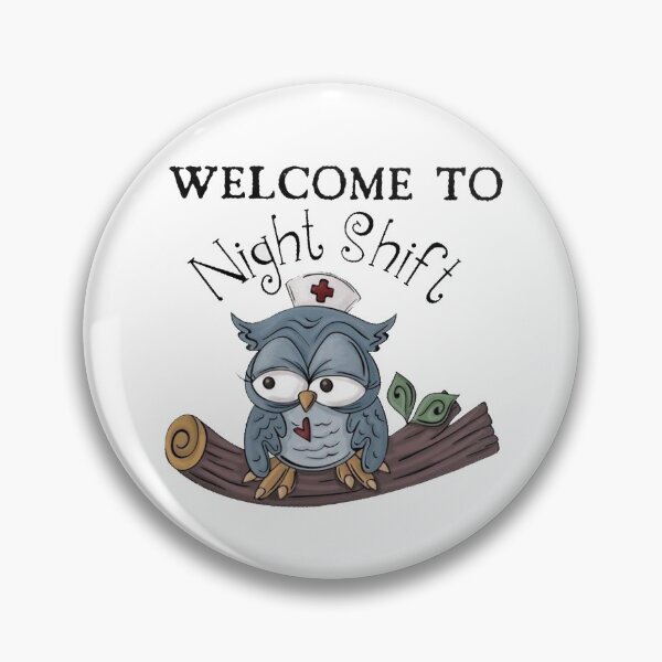 Item preview, Welcome To The Night Shift designed and sold by BTGTEES.