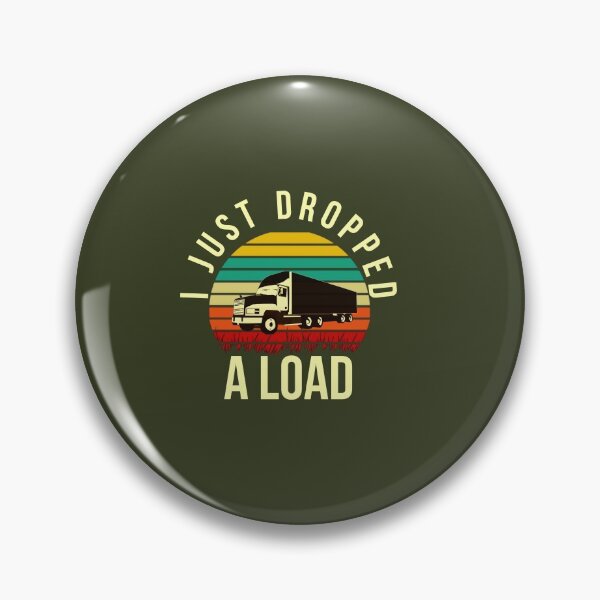 Item preview, I Just Dropped A Load Classic T-shirt  designed and sold by Ryn2020.