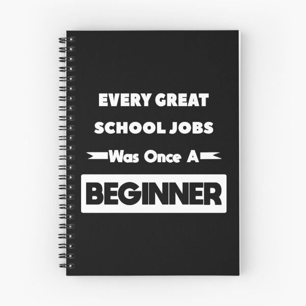 Item preview, Every Great SCHOOL JOBS Was Once A Beginner designed and sold by anass002.