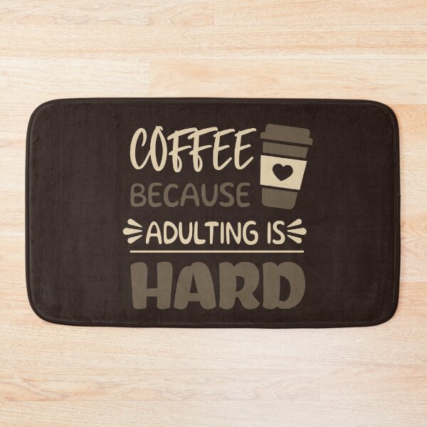Item preview, Coffee Because Adulting is Hard  designed and sold by Marzuqi Che Rose.