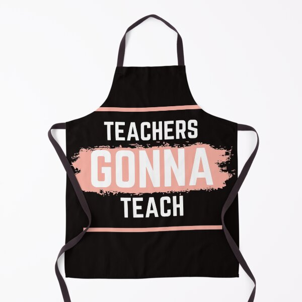 Item preview, Teachers gonna teach designed and sold by JKshopcrafts.