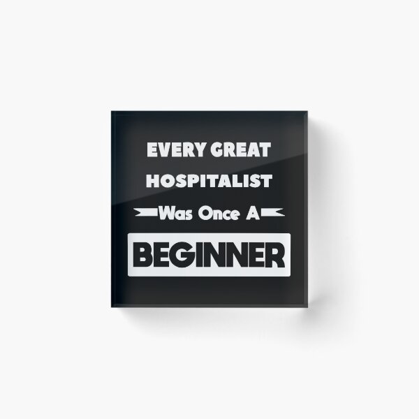 Item preview, Every Great HOSPITALIST Was Once A Beginner designed and sold by anass002.