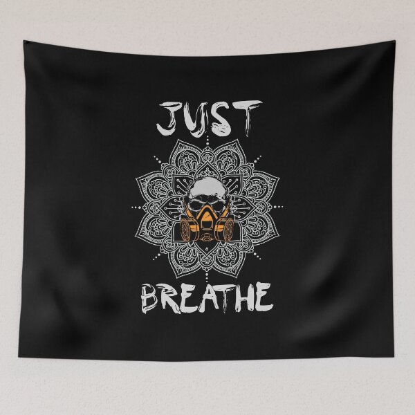 Item preview, Just Breathe Gas Mask Respirator Sarcastic Cyberpunk designed and sold by h44k0n.