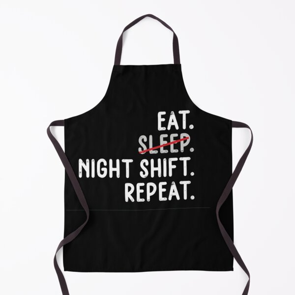 Item preview, Eat Sleep Night Shift Repeat designed and sold by BTGTEES.