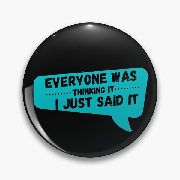 Item preview, Everyone was thinking it i just said it designed and sold by MyTrendStore.