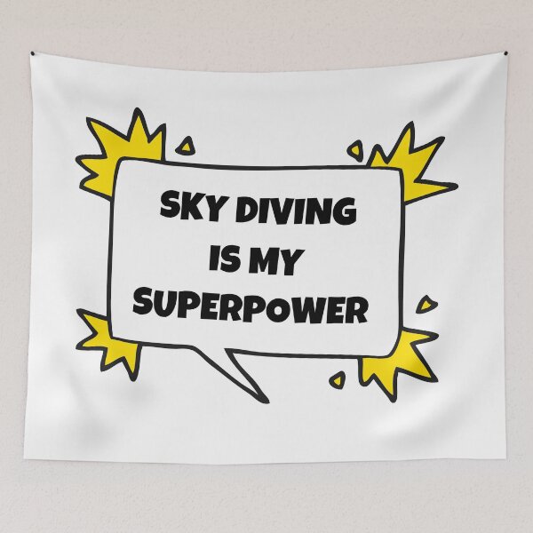 Item preview, Sky diving is my superpower designed and sold by TheGreenGoat.