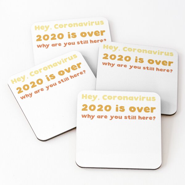 Item preview, Coronavirus 2020 is over, Why are still here? - 2021 new year designed and sold by T-idea.