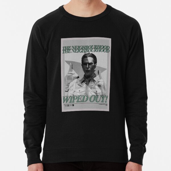 The neighbourhood wiped out! Lightweight Sweatshirt
