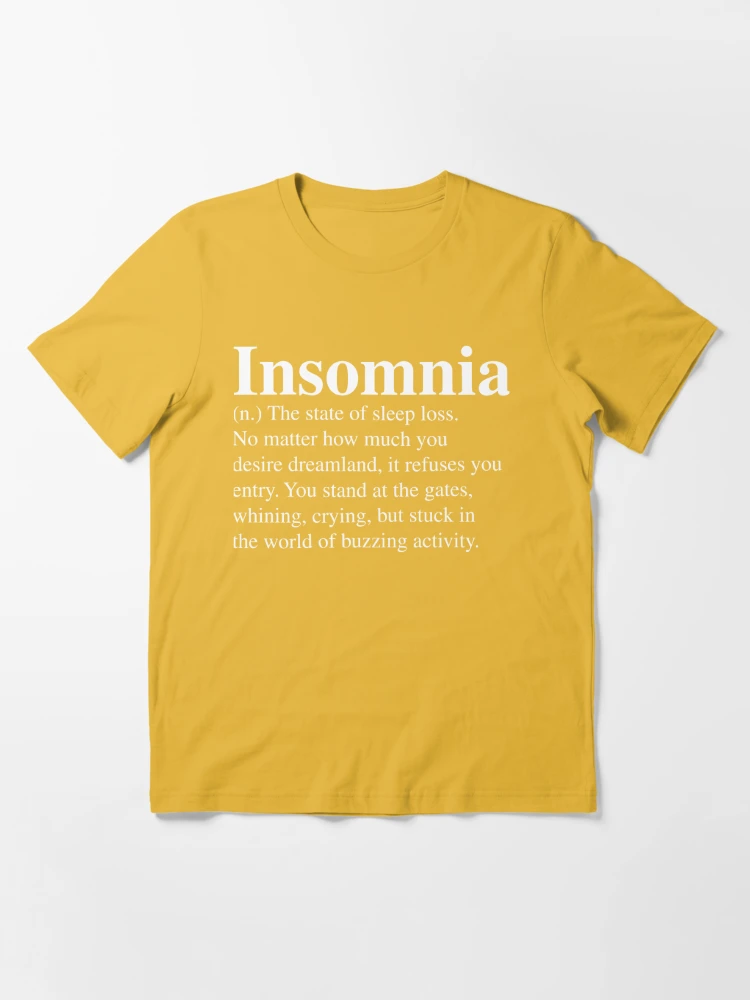 Insomnia Definition Design - Feels Tired But Can't Sleep