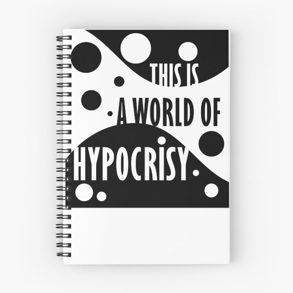 Item preview, This is a World of Hypocrisy designed and sold by poeticdustbin.