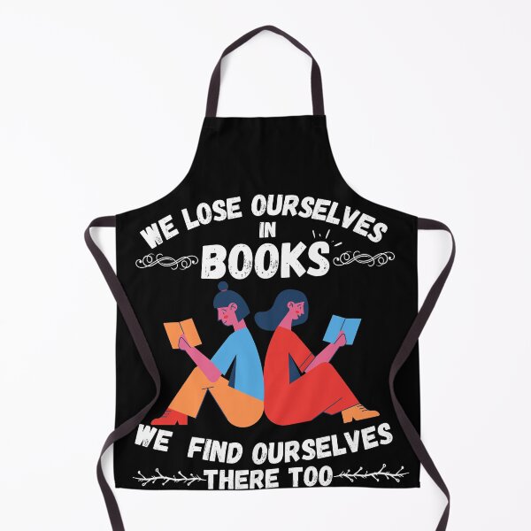Item preview, we lose ourselves in books we find ourselves there too designed and sold by MyTrendStore.