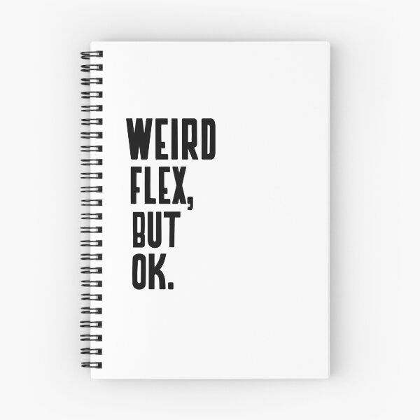 Item preview,  WEIRD FLEX BUT OK designed and sold by Leomi-2.