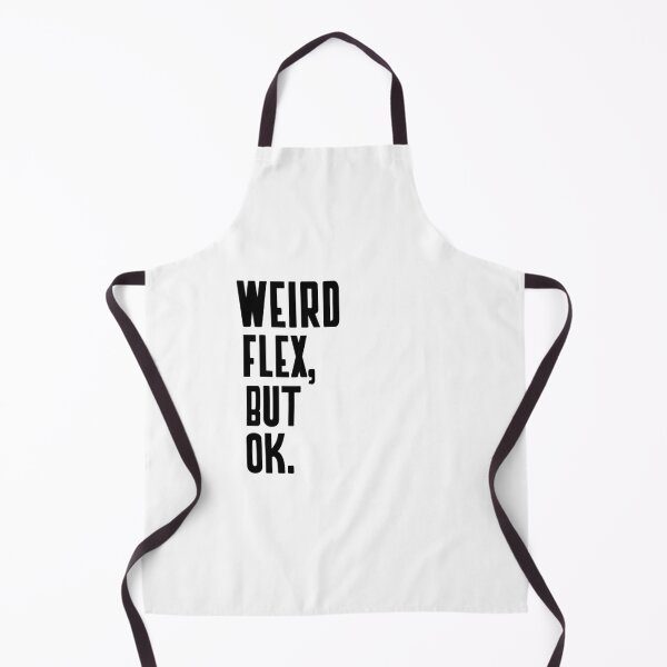 Item preview,  WEIRD FLEX BUT OK designed and sold by Leomi-2.