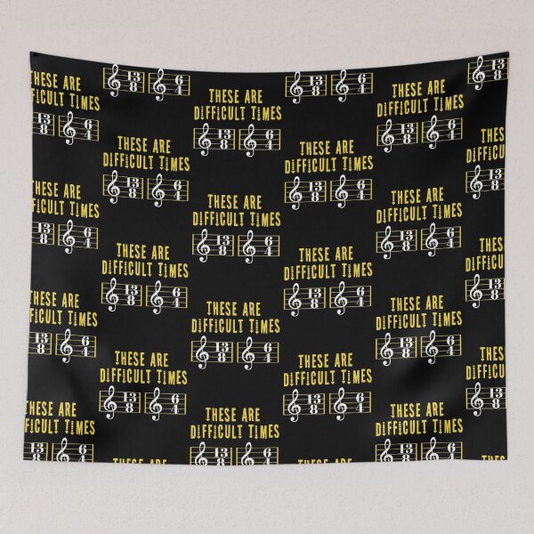 Item preview, These Are Difficult Times Music Lover funny musician Gift designed and sold by HeroTee.