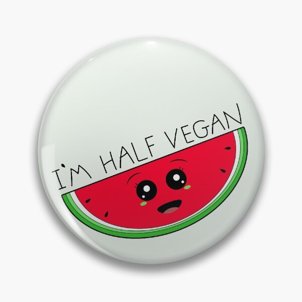 Item preview, I'm half vegan watermelon designed and sold by Coowo22.