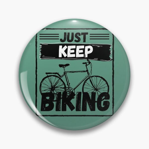 Item preview, Just Keep Biking designed and sold by MariusMunteanu.