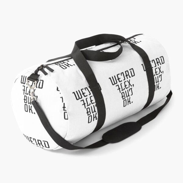 Item preview, WEIRD FLEX BUT OK designed and sold by Leomi-2.