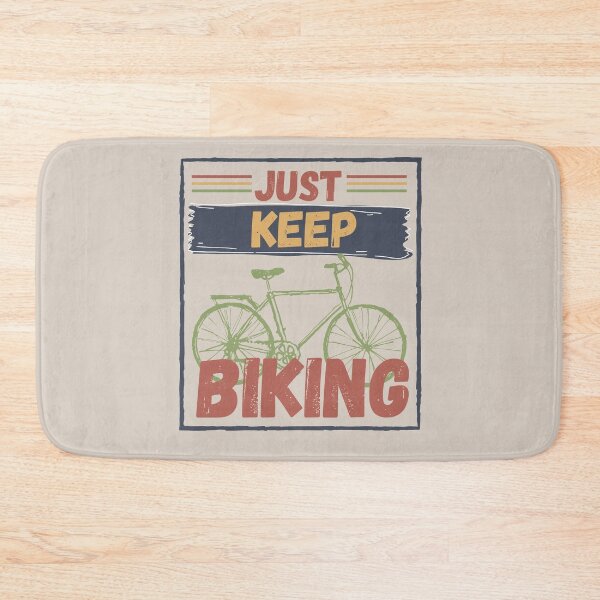 Item preview, Just Keep Biking designed and sold by MariusMunteanu.