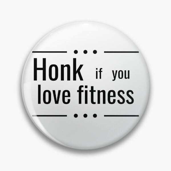 Item preview, honk if you like fitness designed and sold by JaMatt1983.