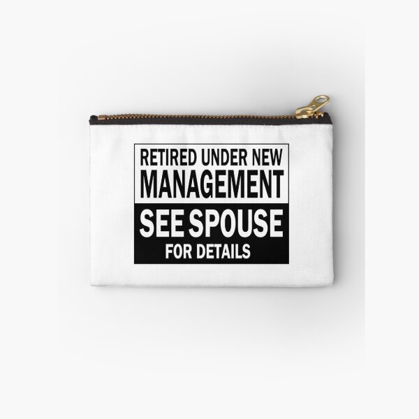 Item preview, Retired Under New Management See Spouse for Details designed and sold by YAHIA-14.