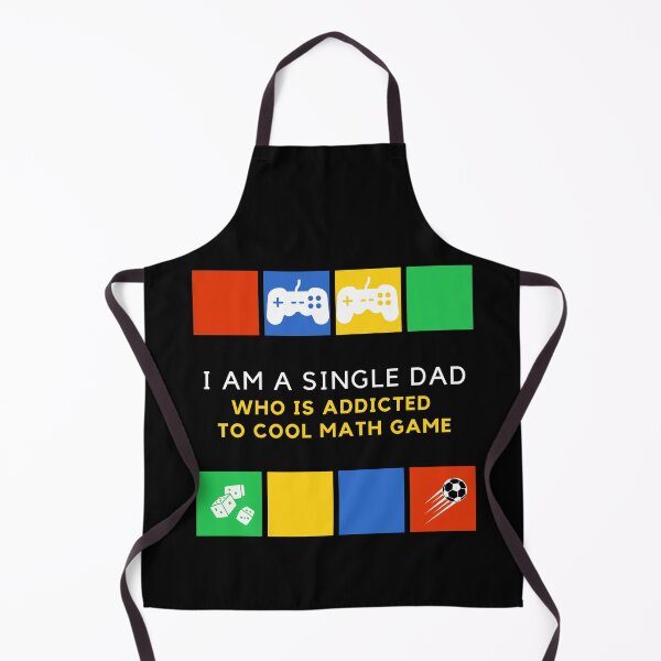Item preview, i am a single dad who is addicted to cool math games designed and sold by ShopThousand.