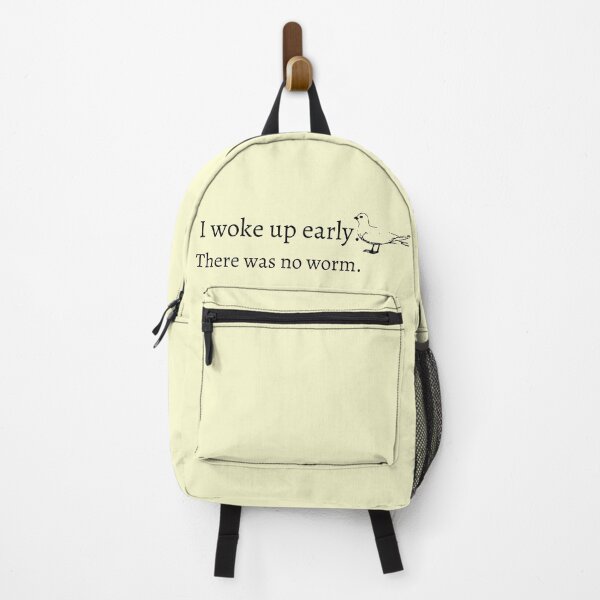 Item preview, I work up early. There was no worm. Funny morning bird with worm. designed and sold by TheWaterBirds.