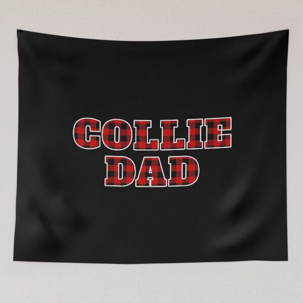 Artikelvorschau, Collie Dad Buffalo Kariertes Holzfäller-Plaid - Border Collie Rough Collie entworfen und verkauft von Guarddogdrive.
