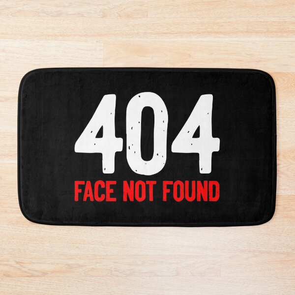 Item preview, 404 Face Not Found Error Message designed and sold by Sour Soul.