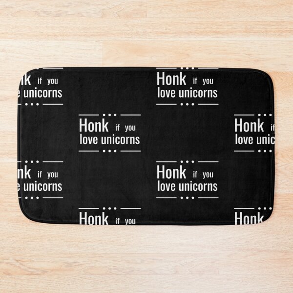 Item preview, honk if you like unicorns designed and sold by JaMatt1983.
