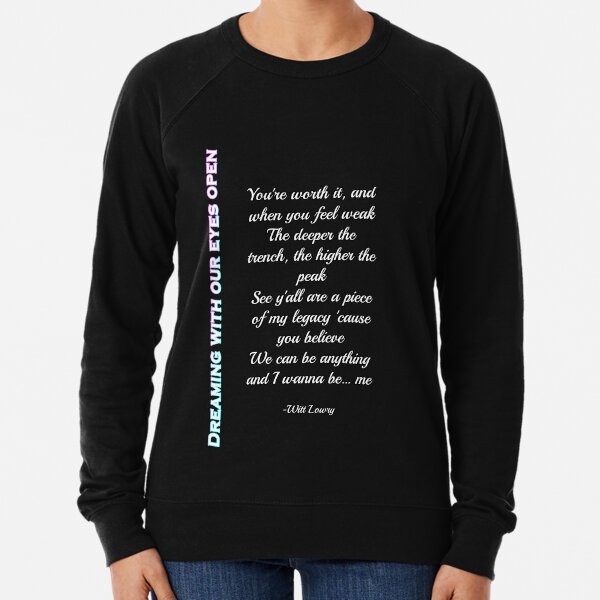 Item preview, Dreaming with our eyes open Lyrics - Witt Lowry designed and sold by ElevenGraphics.
