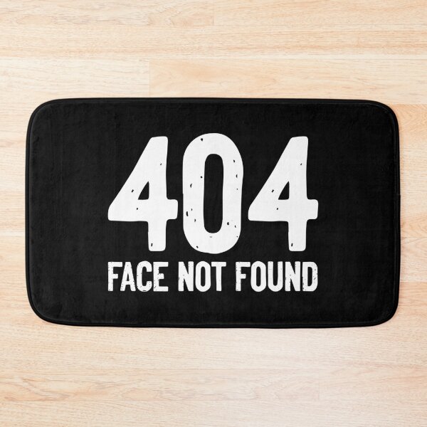 Item preview, 404 Face Not Found Error Message 2020 designed and sold by Sour Soul.