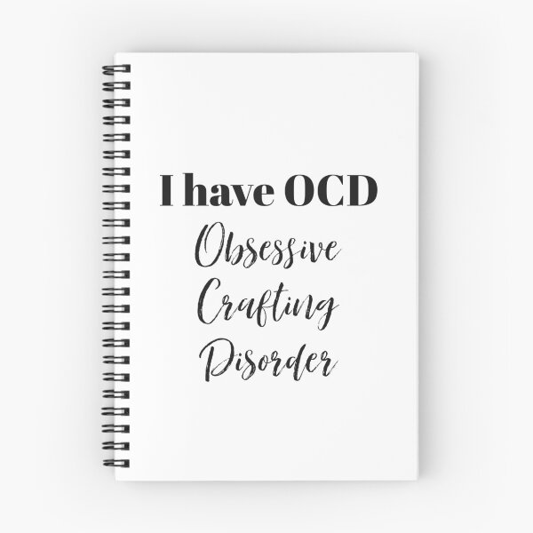 Item preview, I have OCD Obsessive Crafting Disorder designed and sold by carpetunicam.