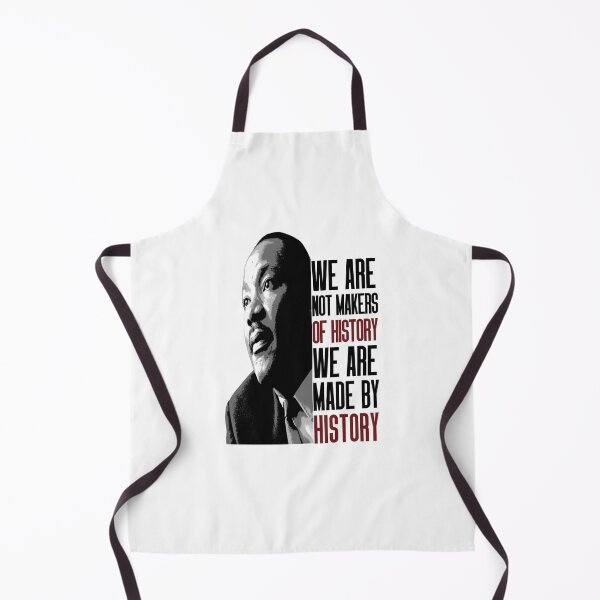 Item preview, We Are Not Makers Of History We Are Made By History Martin Luther King Jr designed and sold by AmalGr.