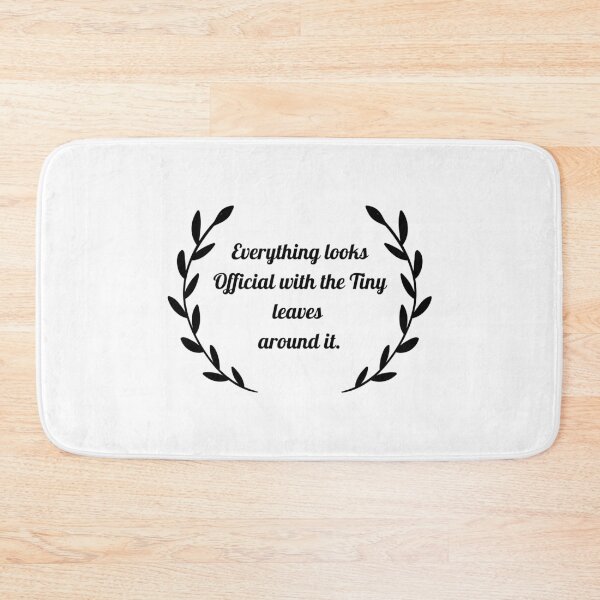 Item preview, Everything looks official with the tiny leaves around it funny designed and sold by Humor Nation.