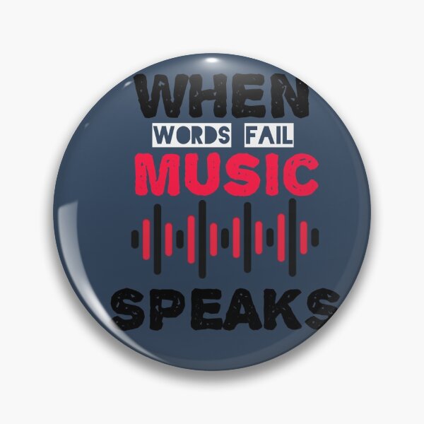 Item preview, when words fail  music speaks  designed and sold by Wolverin6430.