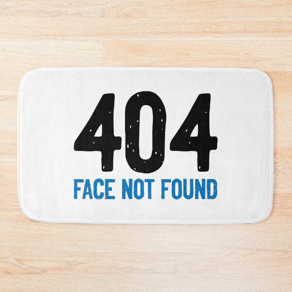 Item preview, 404 Face Not Found Error Message Epidemic designed and sold by Sour Soul.