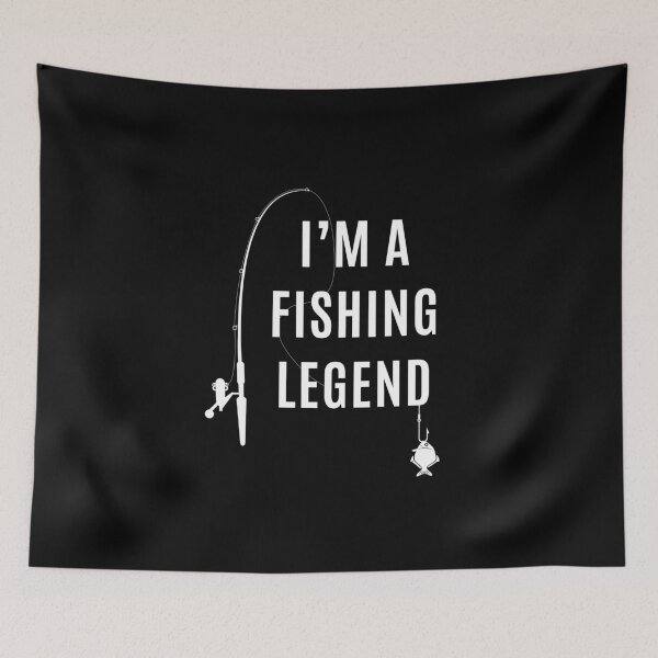 Item preview, I’m A Fishing Legend Funny Sarcastic Fishing designed and sold by megahamdesigns.
